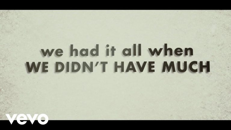 Justin Moore – We Didn’t Have Much (Lyric Video)
