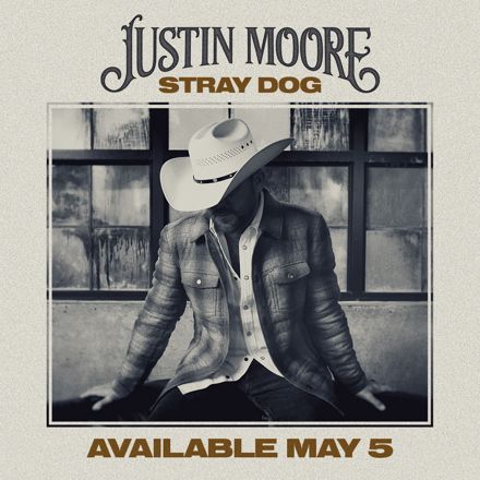 Justin Moore • Stray Dog